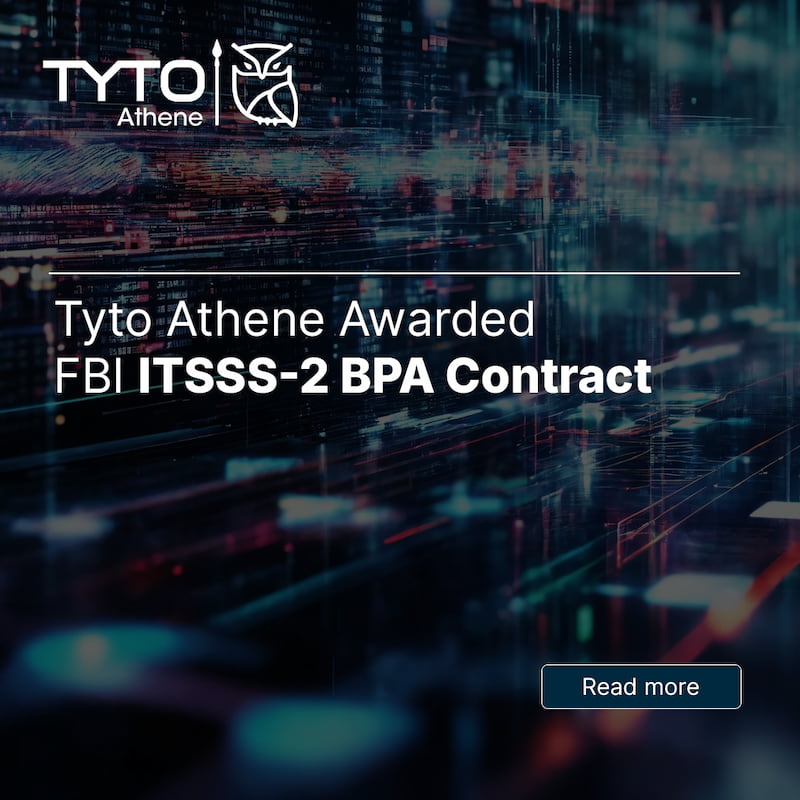 Tyto Athene Awarded FBi ITSSS-2 BPA Contract